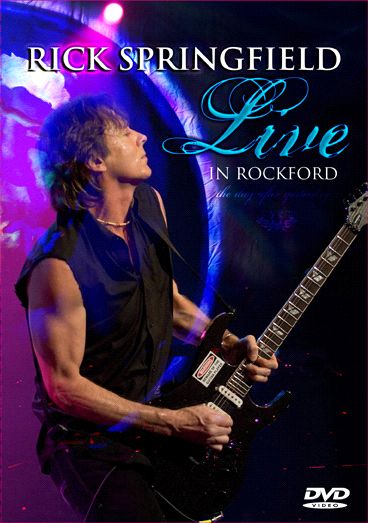 bN XvOtB[h Rick Springfield`Live in Rockford